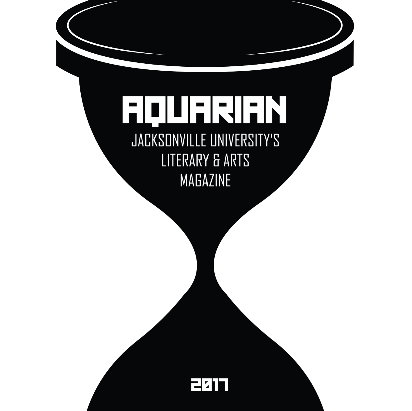 A black hourglass with the title Aquarian, Jacksonville University's Literary & Arts Magazine 2017 in white